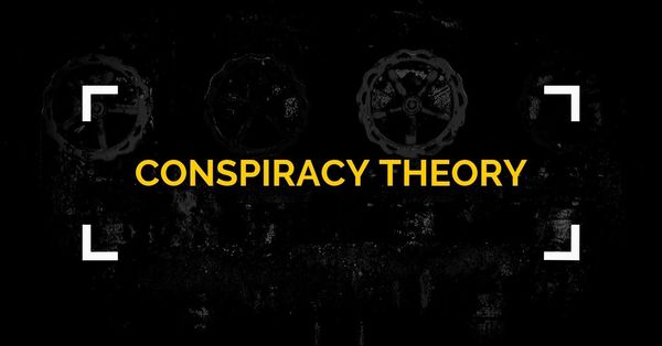 Conspiracy Theories